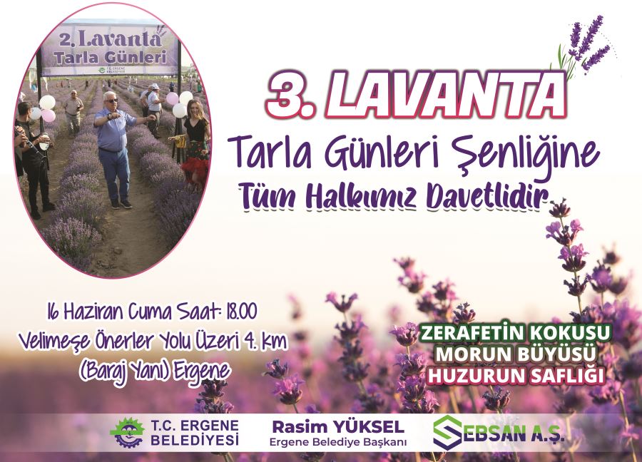 Ergene Belediyesi 3. Lavanta Tarla Günleri Şenliği Düzenliyor