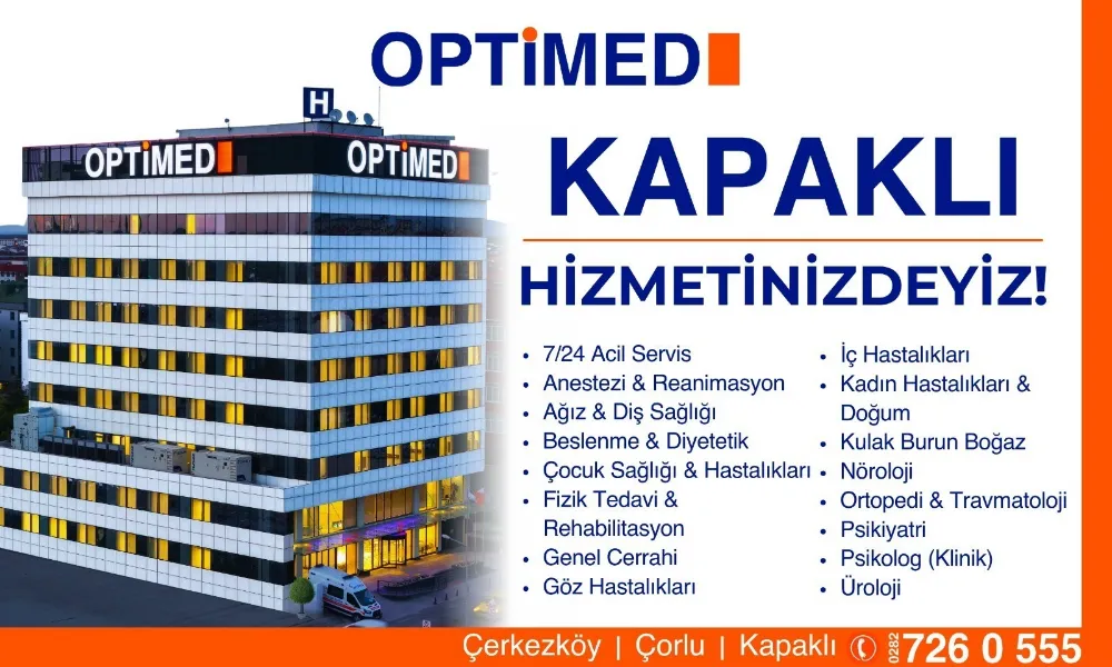 Optimed Kapaklı Hastanesi Hizmetinizde!